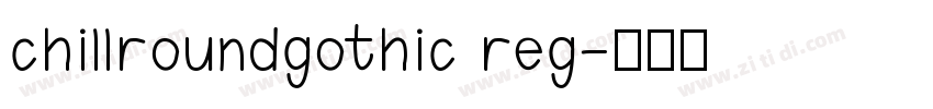 chillroundgothic reg字体转换